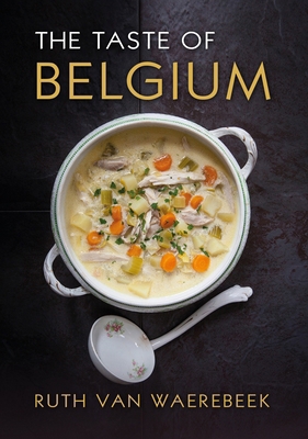 The Taste of Belgium 1911714074 Book Cover