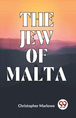 The Jew Of Malta 9358592192 Book Cover