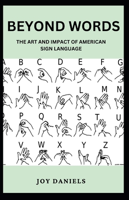 Beyond Words: The Art and Impact of American Si... B0CPXGH5KF Book Cover