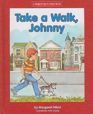 Take a Walk, Johnny 1599531526 Book Cover