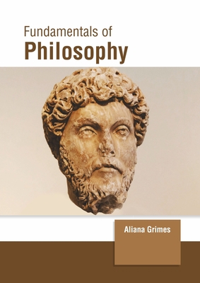 Fundamentals of Philosophy 1647261503 Book Cover