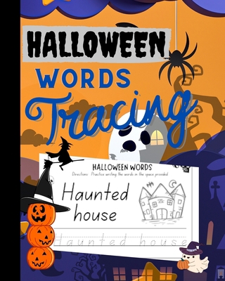 Halloween Words Tracing Workbook: Writing Pract... B0C6RJQZ8N Book Cover