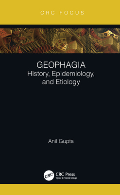 Geophagia: History, Epidemiology, and Etiology 0367352869 Book Cover