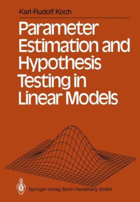 Parameter Estimation and Hypothesis Testing in ... 3540188401 Book Cover
