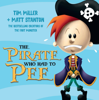 The Pirate Who Had to Pee 0733332978 Book Cover