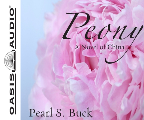 Peony: A Novel of China 1598598546 Book Cover
