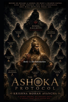 The Ashoka Protocol: : Book - 1: The Introduction B0H222WF1D Book Cover