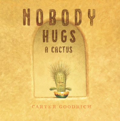 Nobody Hugs a Cactus B0GN2HMLDX Book Cover