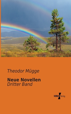 Neue Novellen: Dritter Band [German] 3956102282 Book Cover