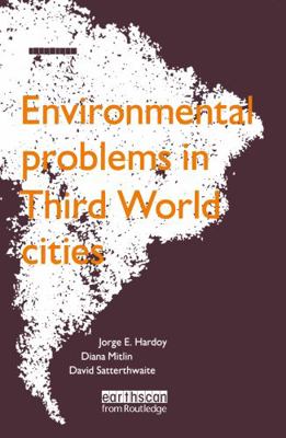 Environmental Problems in Third World Cities 1138410756 Book Cover