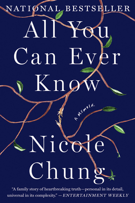 All You Can Ever Know: A Memoir 1948226375 Book Cover