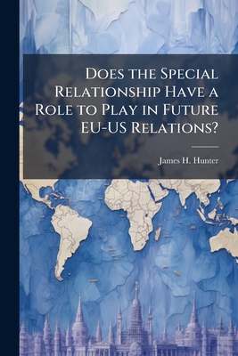 Does the Special Relationship Have a Role to Pl... 1249835542 Book Cover