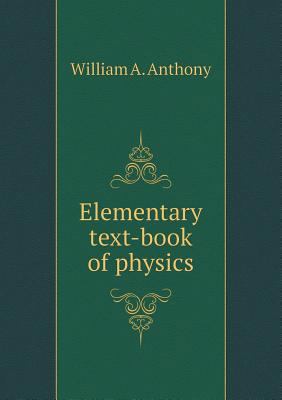 Elementary text-book of physics 5518518641 Book Cover