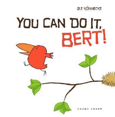 You Can Do It Bert! 1927271436 Book Cover