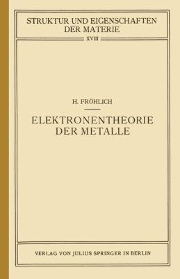 Elektronentheorie Der Metalle [German] 3642889050 Book Cover