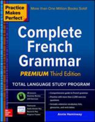 Practice Makes Perfect: Complete French Grammar 1259642372 Book Cover