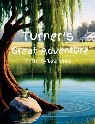 Turner's Great Adventure B0DTLPJRCG Book Cover