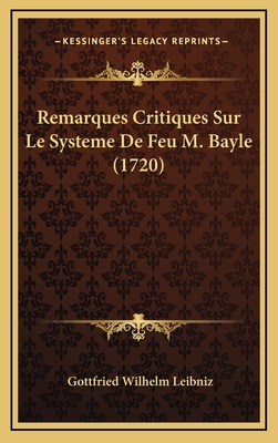 Remarques Critiques Sur Le Systeme De Feu M. Ba... [French] 1165857030 Book Cover