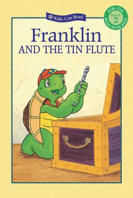 Franklin and the Tin Flute 1553378016 Book Cover