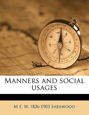 Manners and Social Usages 1178363430 Book Cover