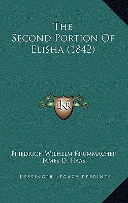 The Second Portion Of Elisha (1842) 1167300203 Book Cover