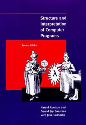 Structure and Interpretation of Computer Progra... 0262510871 Book Cover