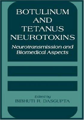 Botulinum and Tetanus Neurotoxins 0306444127 Book Cover