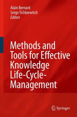 Methods and Tools for Effective Knowledge Life-... 3642097189 Book Cover