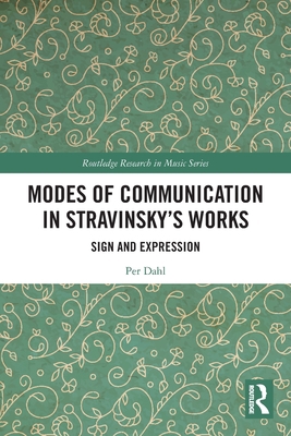 Modes of Communication in Stravinsky's Works: S... 1032111143 Book Cover