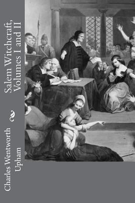 Salem Witchcraft, Volumes I and II: With an Acc... 1722009055 Book Cover