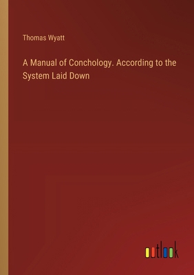 A Manual of Conchology. According to the System... 3385569788 Book Cover