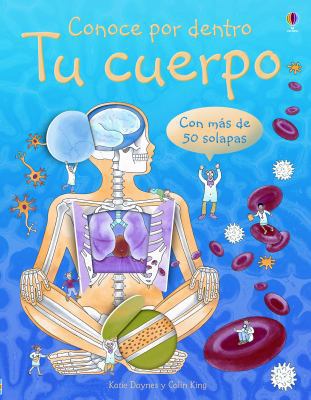 Tu Cuerpo: Conoce Por Dentro [Spanish] 0746083866 Book Cover