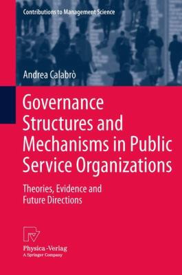Governance Structures and Mechanisms in Public ... 3790827495 Book Cover