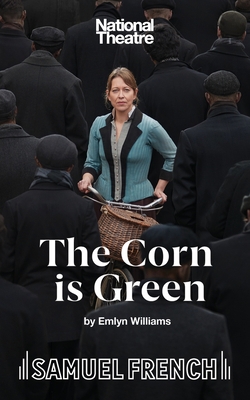 The Corn is Green - A Play 0573017387 Book Cover