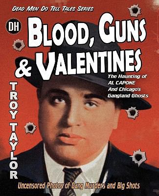 Blood, Guns & Valentines 189252371X Book Cover
