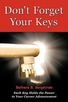 Don't Forget Your Keys: Each Key Holds the Powe... 1426930275 Book Cover