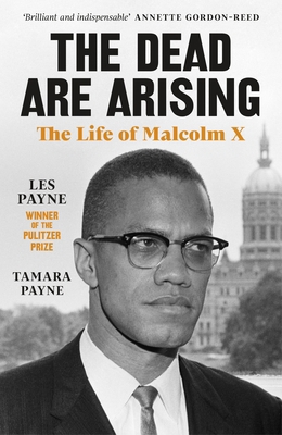 The Dead Are Arising: The Life of Malcolm X 0241503043 Book Cover