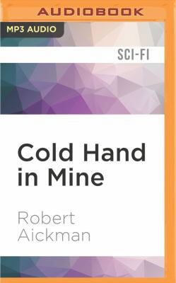 Cold Hand in Mine 1531838995 Book Cover