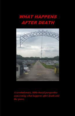 What Happens After Death 1724384384 Book Cover