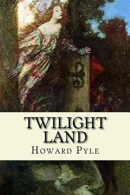 Twilight Land 1540465071 Book Cover