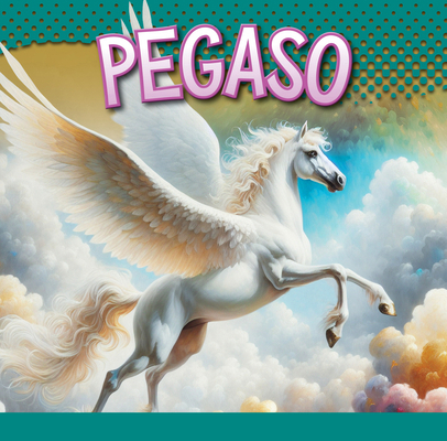 Pegaso [Spanish] 1645828492 Book Cover