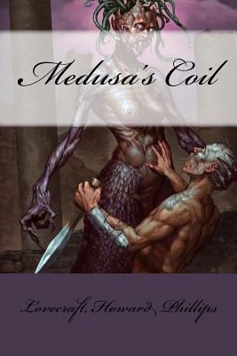 Medusa's Coil 1548272787 Book Cover