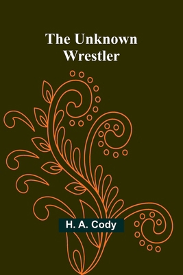 The Unknown Wrestler 9362512793 Book Cover