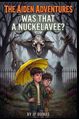 Was that a Nuckelavee? B0H524TGKR Book Cover