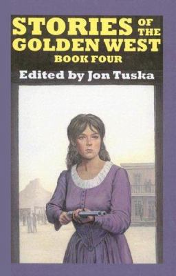 Stories of the Golden West: Book Four [Large Print] 0753173050 Book Cover