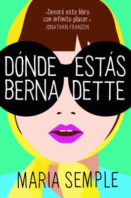 Dónde Estás, Bernadette [Spanish] 8439725825 Book Cover