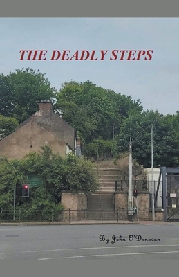 The Deadly Steps B0BTWMNKHM Book Cover