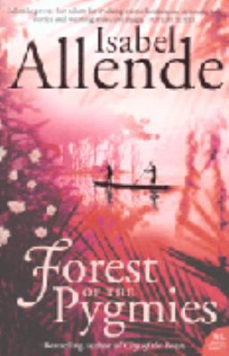 Forest of the Pygmies. Isabel Allende 0007199643 Book Cover