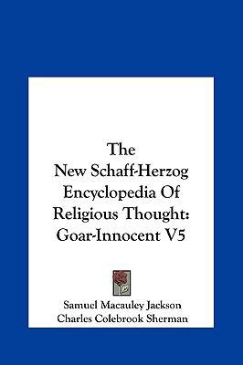 The New Schaff-Herzog Encyclopedia of Religious... 1161609334 Book Cover
