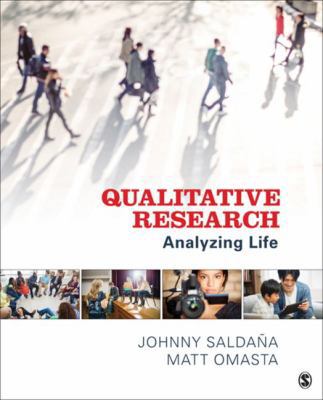 Qualitative Research: Analyzing Life 1506305490 Book Cover